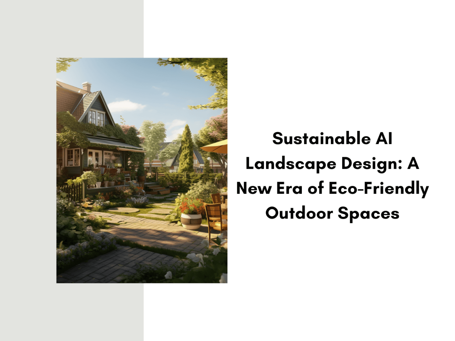 a sustainable landscape design during summer time