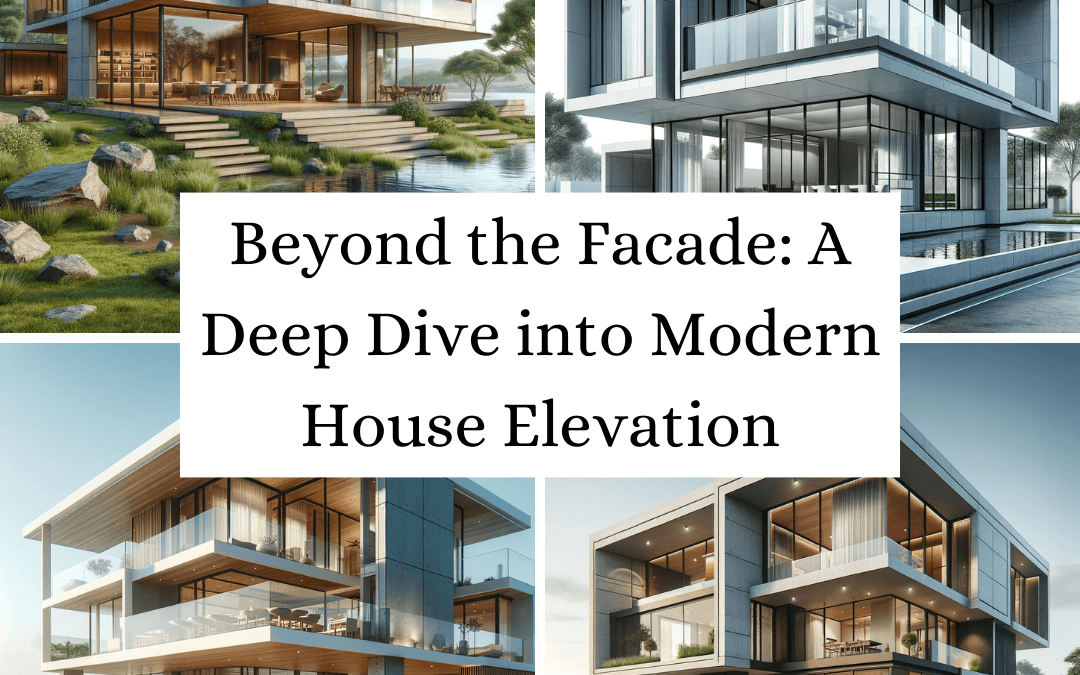Beyond the Facade: A Deep Dive into Modern House Elevation