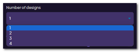 Select the number of designs you want