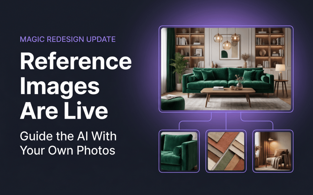 Magic Redesign Reference Images: Guide the AI With Your Own Photos